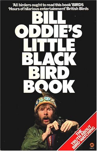 Bill Oddie's Little Black Bird Book (Paperback)