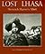 Lost Lhasa: Heinrich Harrer...