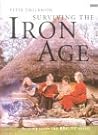 Surviving the Iron Age by Peter Firstbrook