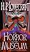 The Horror in the Museum and Other Revisions