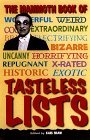 The Mammoth Book of Tasteless Lists (Mammoth Books)
