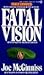 Fatal Vision by Joe McGinniss