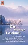 Das Winterlesebuch: Geschichten für lange Winterabende
