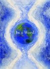 In a Word: The Image and Language of Faith (Hardcover)