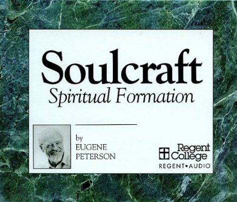 Soulcraft: Spiritual Formation (Audio CD)