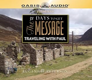 31 Days To Get The Message: Traveling with Paul