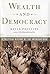 Wealth and Democracy by Kevin Phillips
