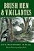 Brush Men and Vigilantes: C...