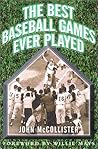 The Best Baseball Games Ever Played