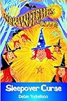 New Witches Club, Book 1: The Sleepover Curse New Witches Club, Book 1: The Sleepover Curse