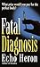 Fatal Diagnosis