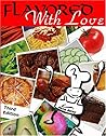 Flavored with Love: Mary Lou's Family and Friends Can Cook by Jane Riley (2006) Perfect Paperback