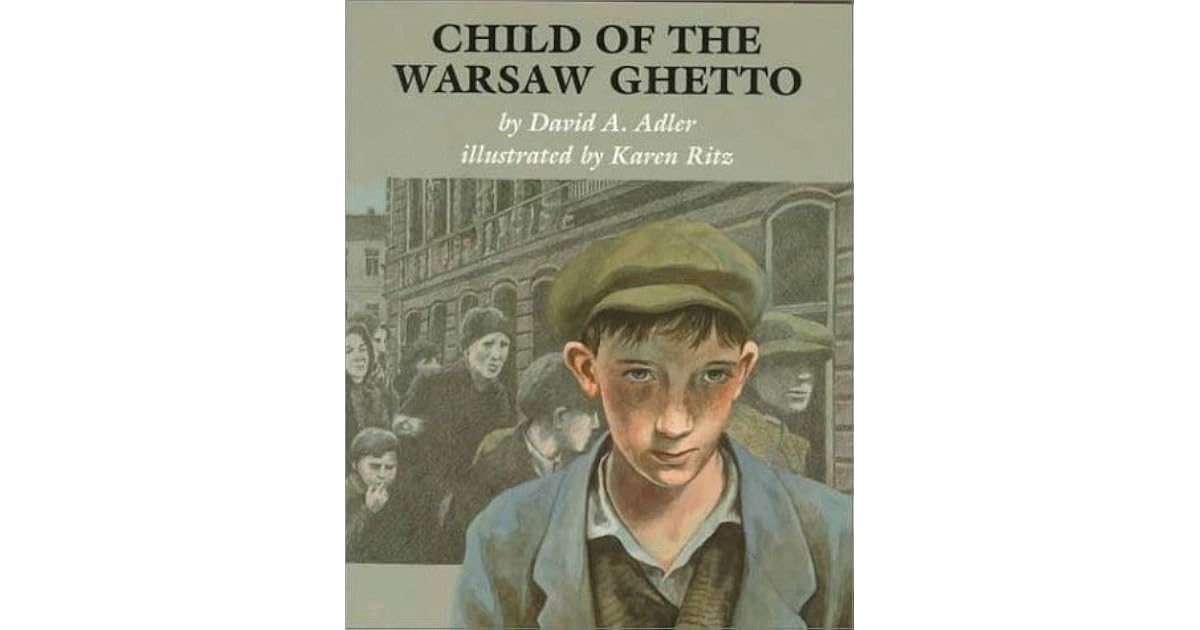 Child of the Warsaw Ghetto by David A. Adler
