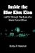 Inside the Blue Klux Klan: ...