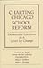Charting Chicago School Reform: Democratic Localism As A Lever For Change
