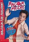 Malcolm for President (Malcolm in the Middle, #5)