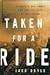 Taken for a Ride by Jack Doyle