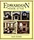 Edwardian House Style: An Architectural and Interior Design Source Book