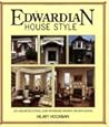 Edwardian House Style: An Architectural and Interior Design Source Book Edwardian House Style: An Architectural and Interior Design Source Book
