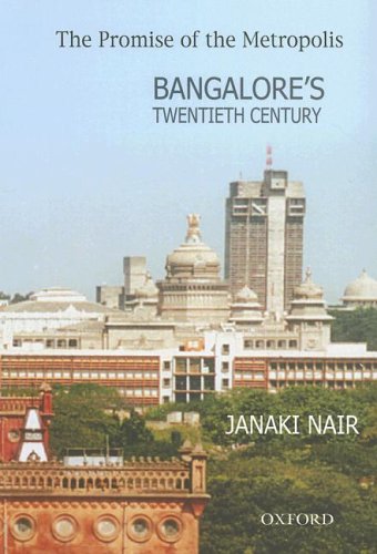 The Promise of the Metropolis: Bangalore's Twentieth Century (Hardcover)