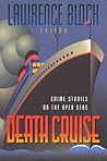 Death Cruise by Lawrence Block