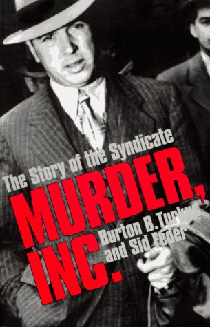 Murder, Inc.: The Story of the Syndicate (Paperback)