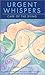 Urgent Whispers: Care of the Dying [Paperbound]