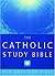 The Catholic Study Bible: New American Bible