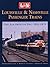 Louisville and Nashville Passenger Trains: The Pan American Era 1921-1971