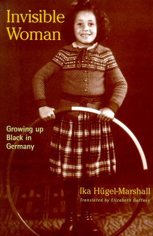 Invisible Woman: Growing Up Black in Germany (Hardcover)