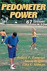 Pedometer Power: 67 Lessons for K-12