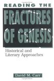 Reading the Fractures of Genesis: Historical and Literary Approaches