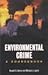 Environmental Crime: A Sourcebook