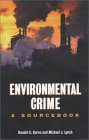 Environmental Crime: A Sourcebook