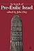 In Search of Pre-Exilic Israel (The Library of Hebrew Bible/Old Testament Studies)