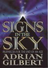 Signs in the Sky: Prophecies for the End of an Age