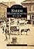 Salem: Volume II (Images of America: Massachusetts)