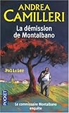La Démission De Montalbano by Andrea Camilleri