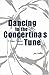 Dancing to the Concertina's Tune by Jan Walker Dancing to the Concertina's Tune by Jan Walker