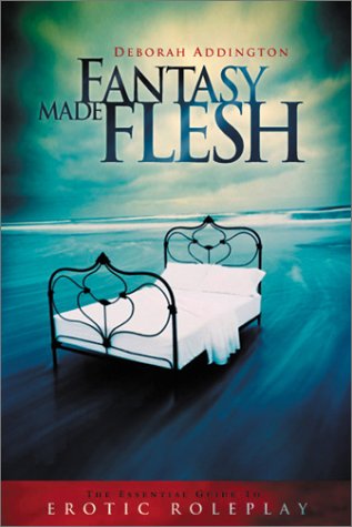Fantasy Made Flesh (Paperback)