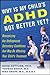 Why Is My Child's ADHD Not Better Yet? by David Gottlieb