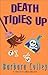 Death Tidies Up by Barbara Colley