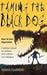Taming the Black Dog by Patrick Ellverton