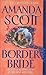 Border Bride (Border Trilog...