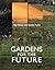 Gardens for the Future: Ges...