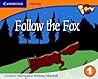 Follow the Fox (I-read) (Year 1 Anthology) Follow the Fox (I-read) (Year 1 Anthology)