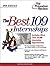 The Best 109 Internships, 9th Edition by Mark Oldman