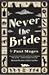 Never The Bride