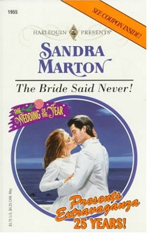 The Bride Said Never! (Wedding of the Year!, #1)