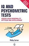 IQ and Psychometric Tests: Assess your Personality, Aptitude and Intelligence